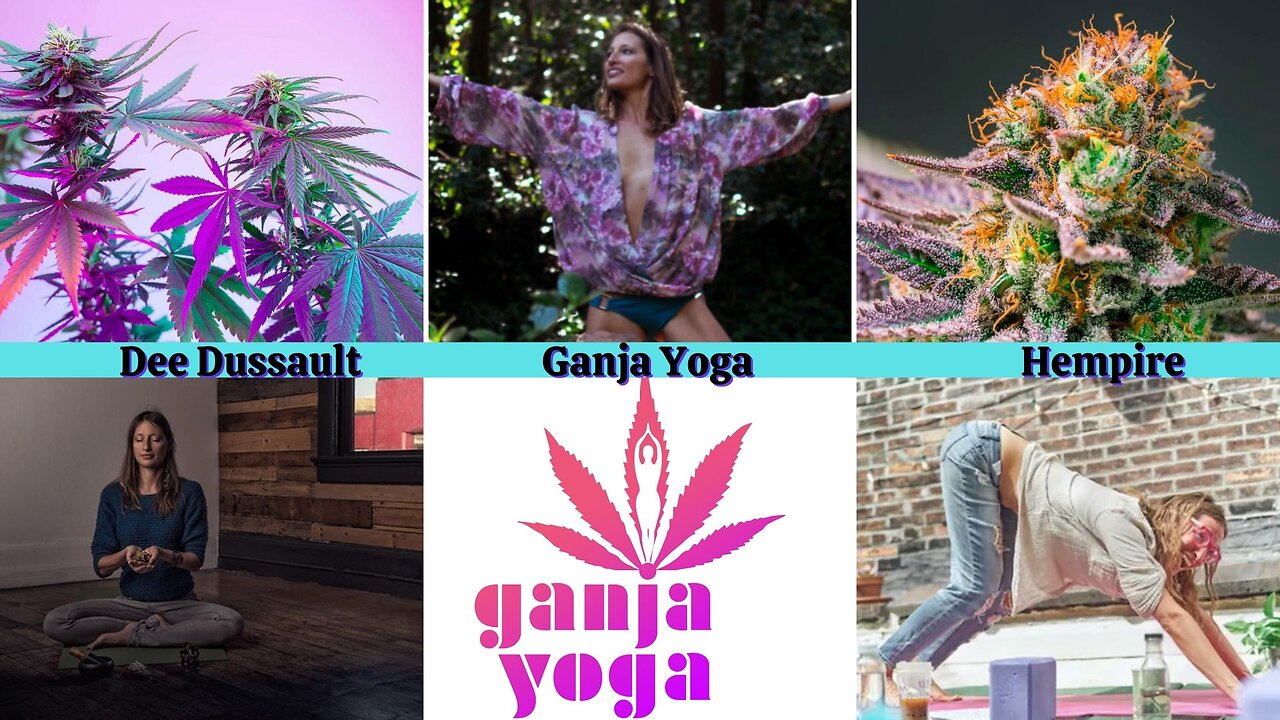 Hempire | Getting Down with Ganja Yoga Founder Dee Dussault