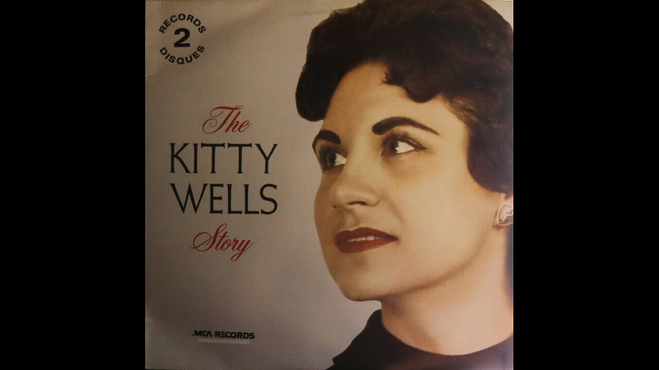 Kitty Wells - The Kitty Wells Story (1963) [Complete 2 LP Album]