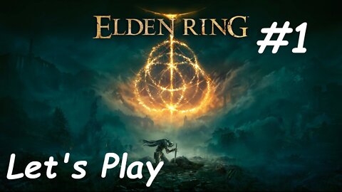 [Blind] Let's Play Elden Ring - Part 1