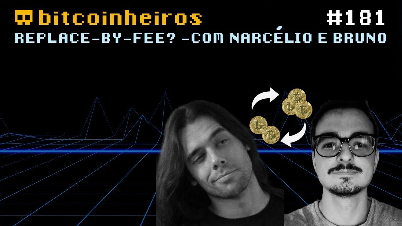 Full RBF, além do técnico - uma questão de princípios - Com Narcélio e Bruno Garcia