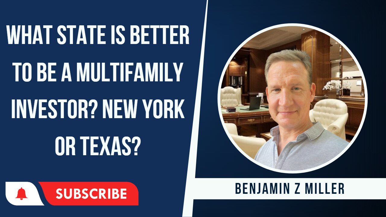 What state is better to be a multifamily investor? New York or Texas?