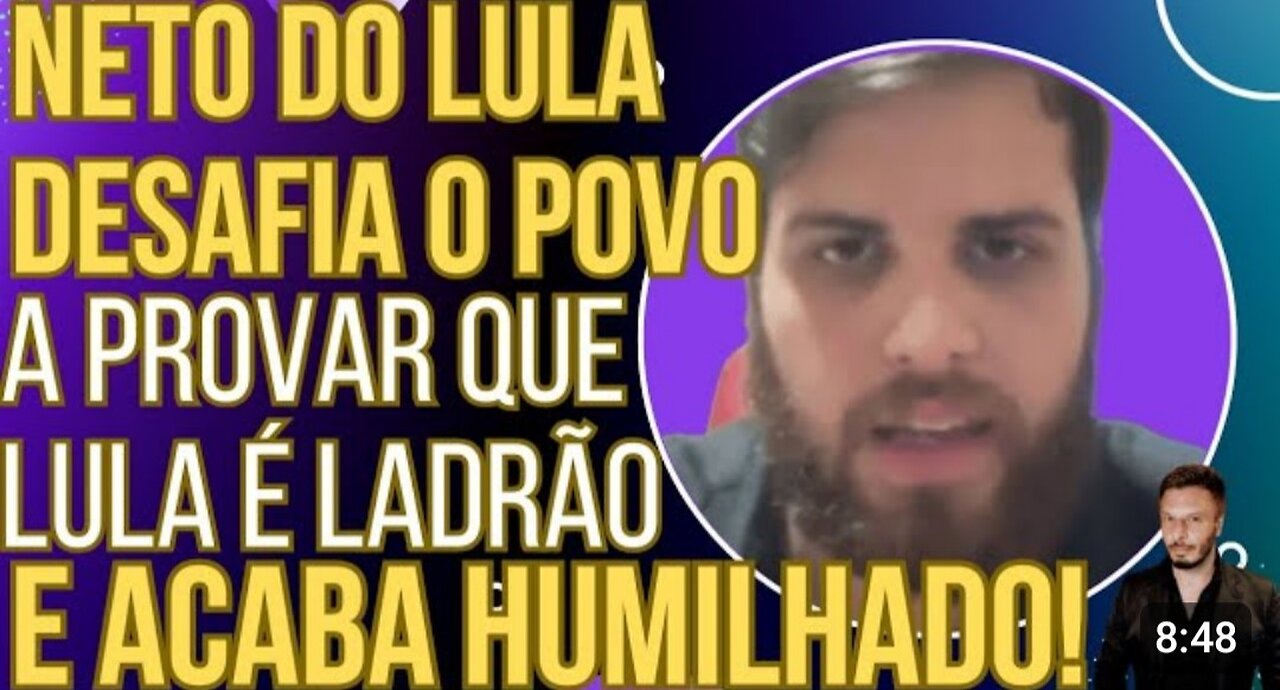 GOT CHIPPED: Lula's grandson challenges the internet to prove that Lula is a THIEF and ends up ...