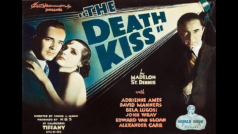 Lugosi THE DEATH KISS 1932 Murder on the Last Day of a Movie Studio Film Shoot FULL MOVIE