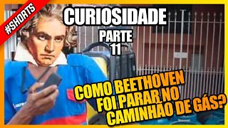 Como Beethoven foi parar no caminhão de gás? #shorts #curiosidades #beethoven #musicadogas