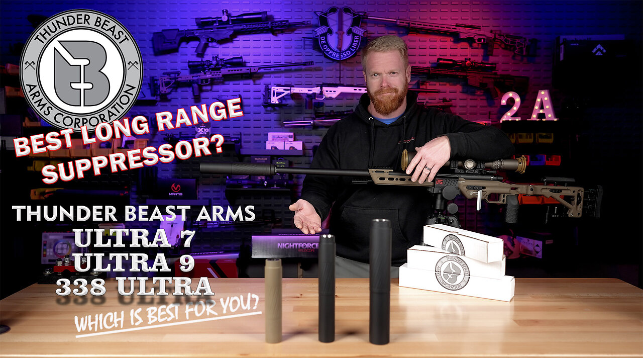 Best Suppressor? Thunder Beast Arms Comparison: Ultra 7 vs Ultra 9 vs 338 Ultra