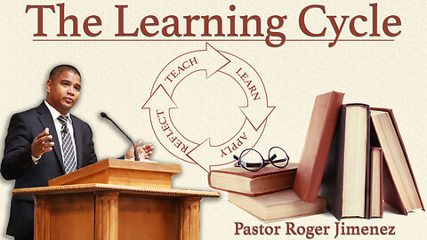 The Learning Cycle (Graduation Service 2023) | Pastor Roger Jimenez