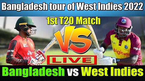 Bangladesh vs West Indies 1st T20I Live , BAN vs WI LIVE , বাংলাদেশ বনাম ওয়েস্ট ইন্ডিজ লাইভ