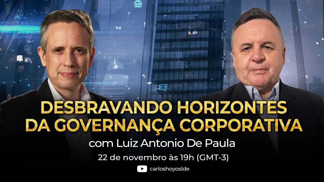 Desbravando Horizontes Da Governança Corporativa Com Luiz Antonio De Paula Podcast Líder De Elite