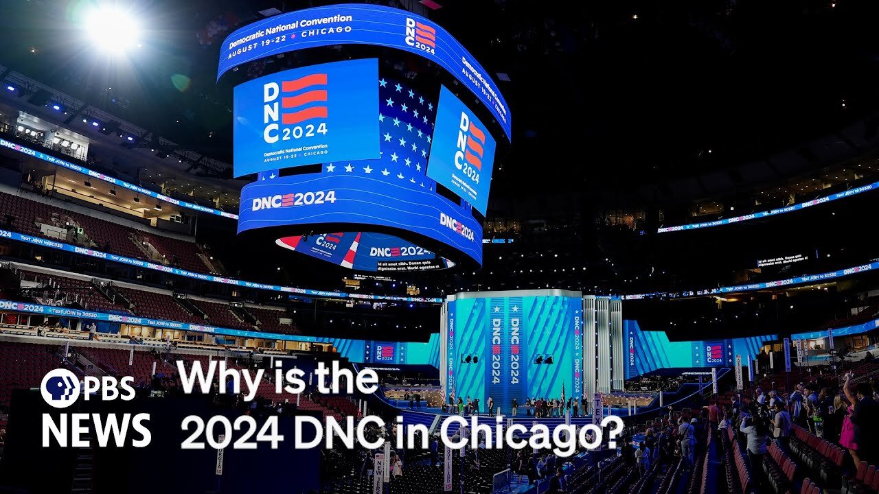 Why is the 2024 Democratic National Convention in Chicago?