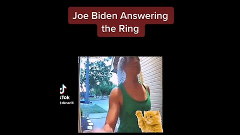 Joe Biden ￼ answering the Ring