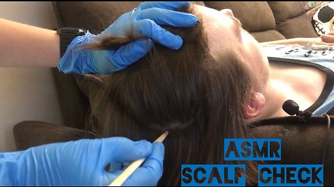 ASMR Scalp Check with Medical Gloves!