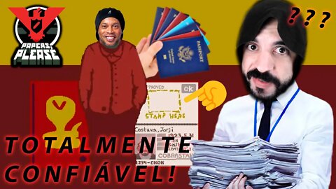 Deu uma de Ronaldinho! 😂 Papers Please - Gameplay PT-BR