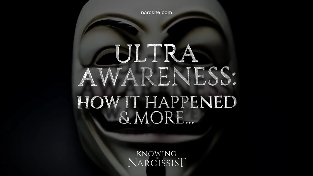 Ultra Awareness : How it Happened and More