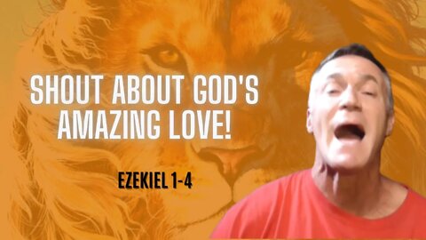 Daily Bible Breakdown Monday, August 29th 2022 - Ezekiel 1-4