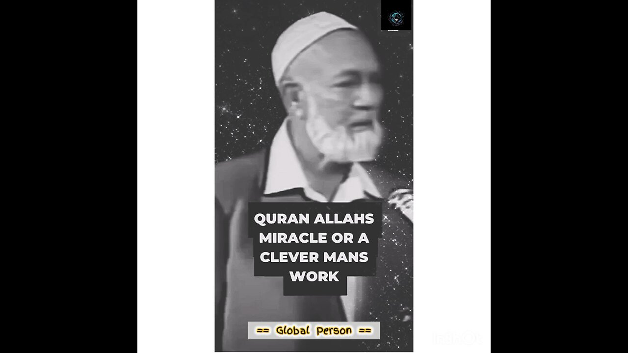 QURAN ALLAHS MIRACLE OR A CLEVER MANS WORK