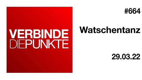 Verbinde die Punkte 664 - Watschentanz vom 29.03.2022
