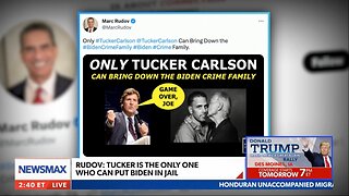 Rudov: Only Tucker Carlson Can Take Down the Biden Crime Family