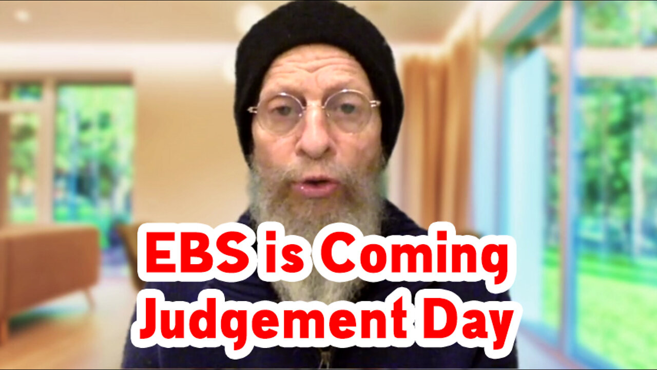 EBS is Coming! Judgement Day!