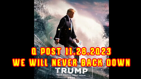 Q Post 11.28.2Q23 > We Will Never Back Down