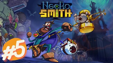 Let's Try NecroSmith episode 5