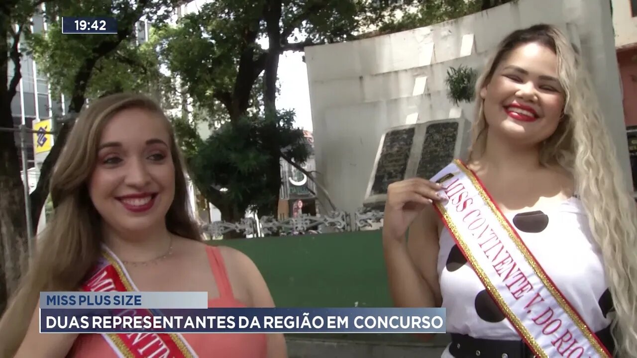 Miss Plus Size: duas representantes da região em concurso