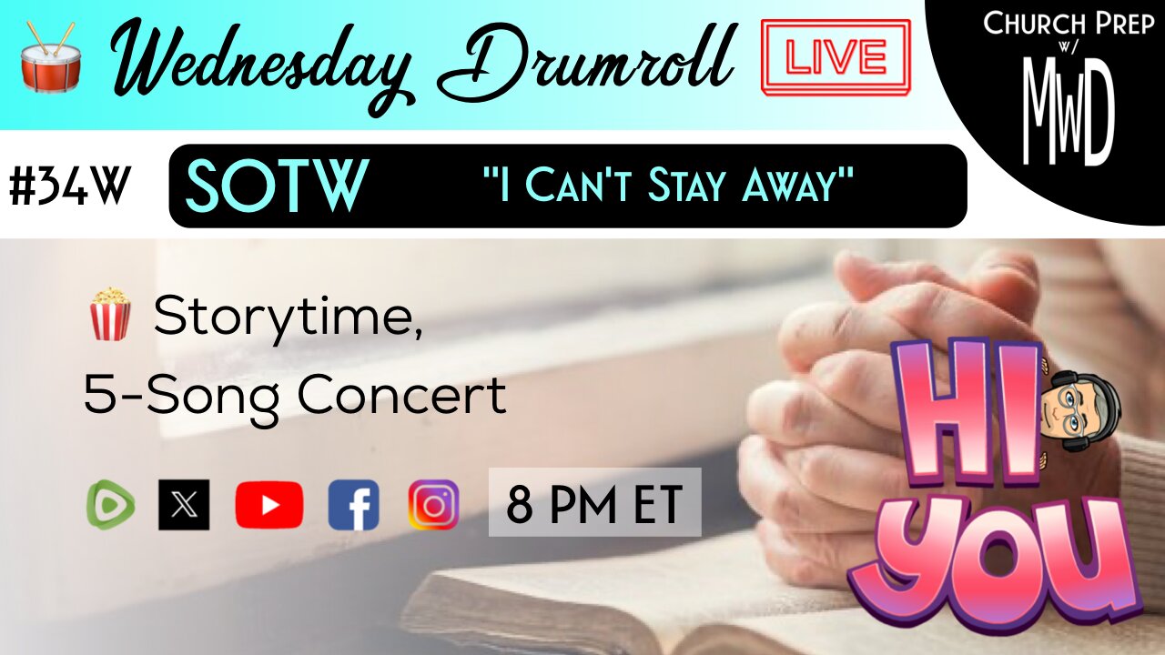 🥁#34W 🍿Storytime: "I Can’t Stay Away" | Church Prep w/ MWD