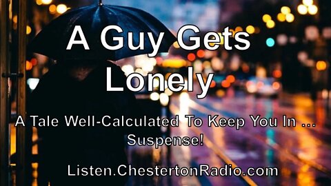 A Guy Gets Lonely - Suspense