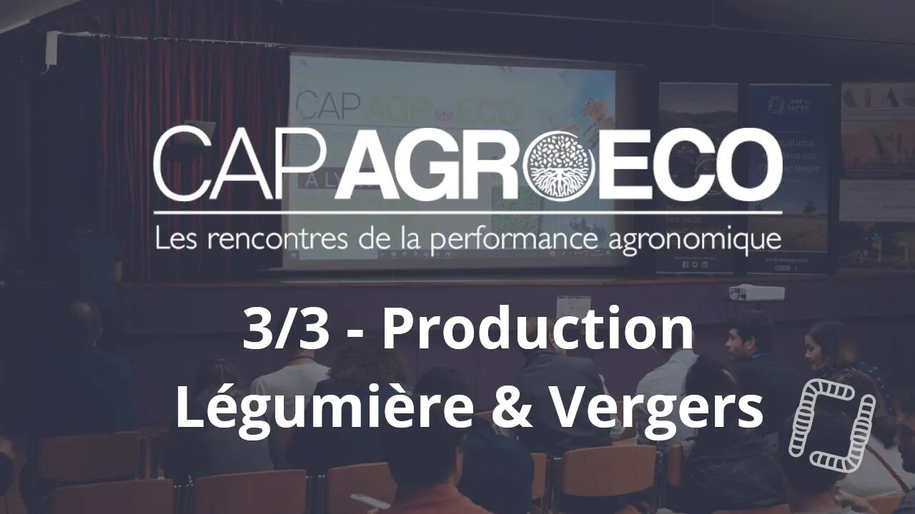 Cap AgroÉco 3/3 - Production légumière et Vergers