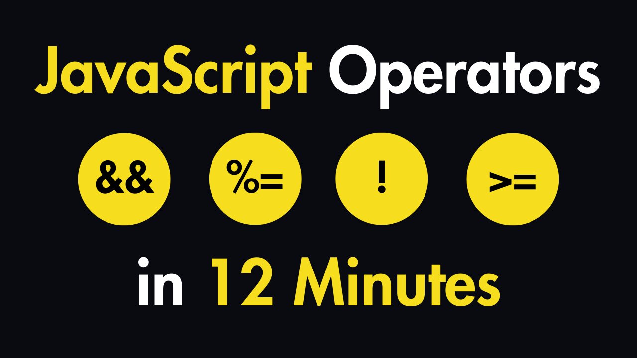 Every JavaScript Operator in 12 Minutes