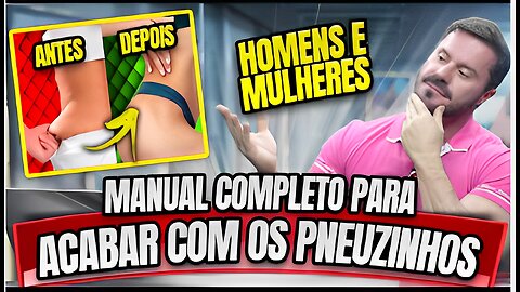 MANUAL COMPLETO PARA ELIMINAR O PNEUZINHO GORDURA LOCALIZADA