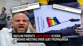 Muslim Parents Shut Down School Meeting Over LGBT Propaganda in Schools