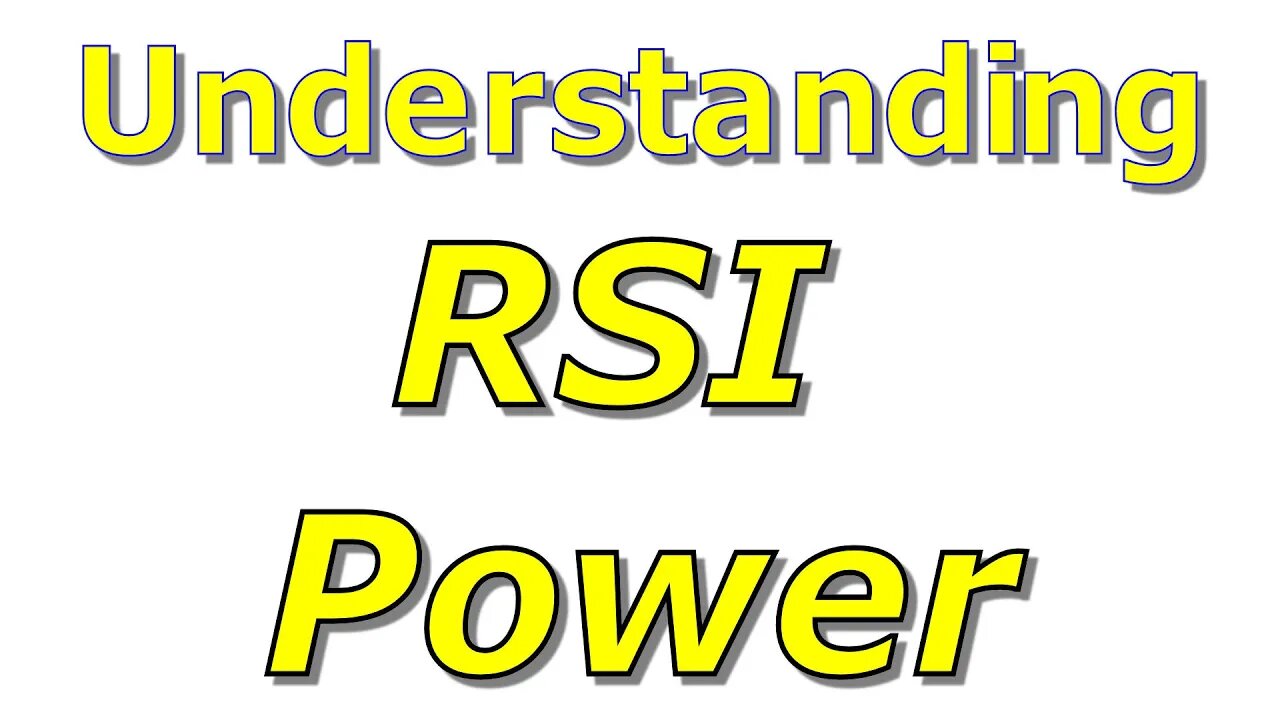 Understanding RSI Power - #1134