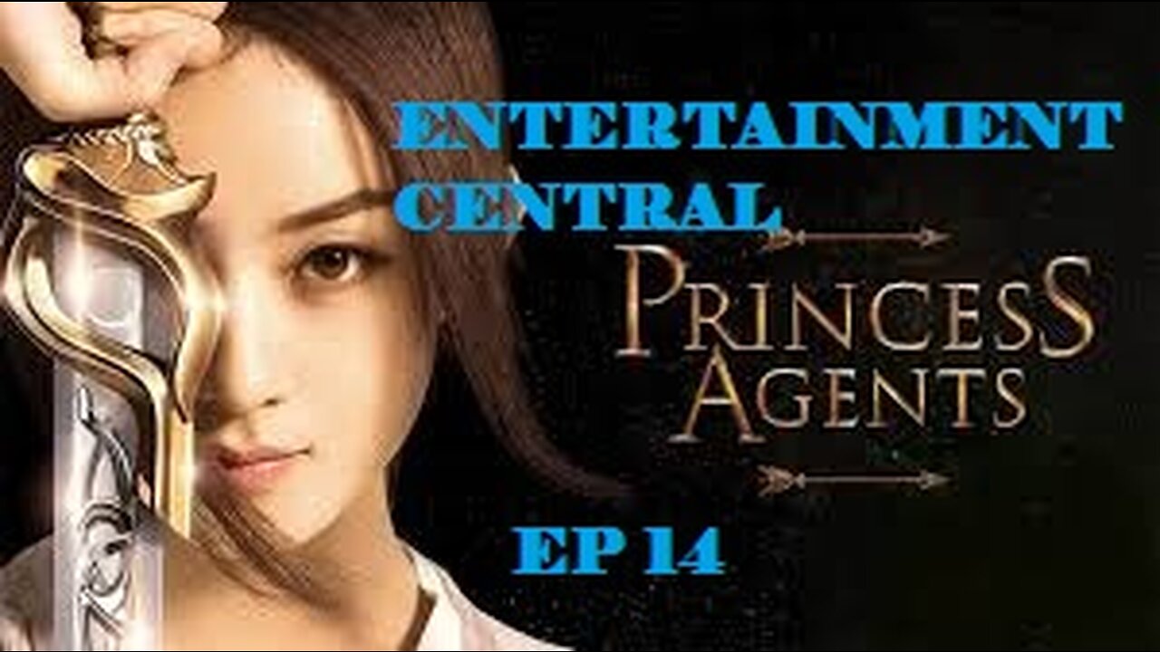 EP14：Princess Agents - Watch HD Video Online ENG SUB