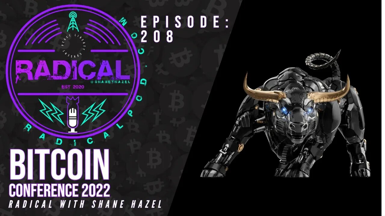 208. Bitcoin Confrence 2022