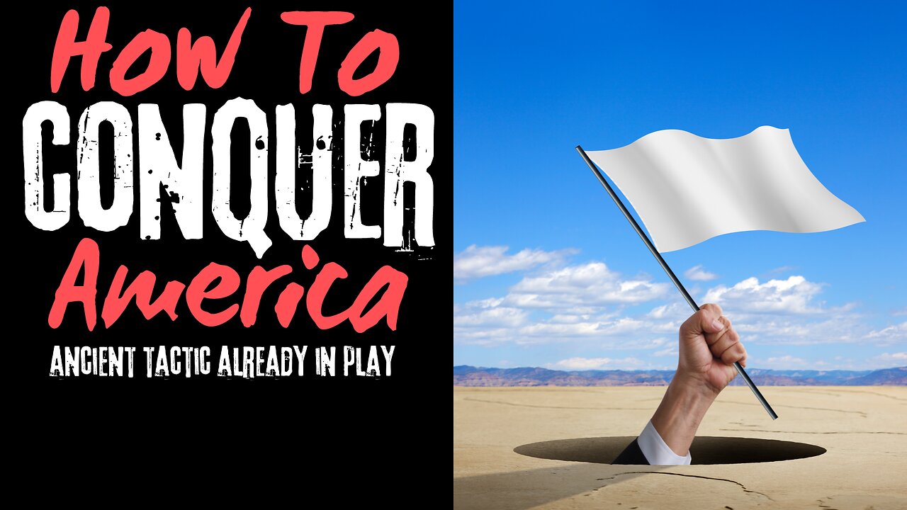 HOW TO CONQUER AMERICA - An Ancient Tactic Is Already In Play!