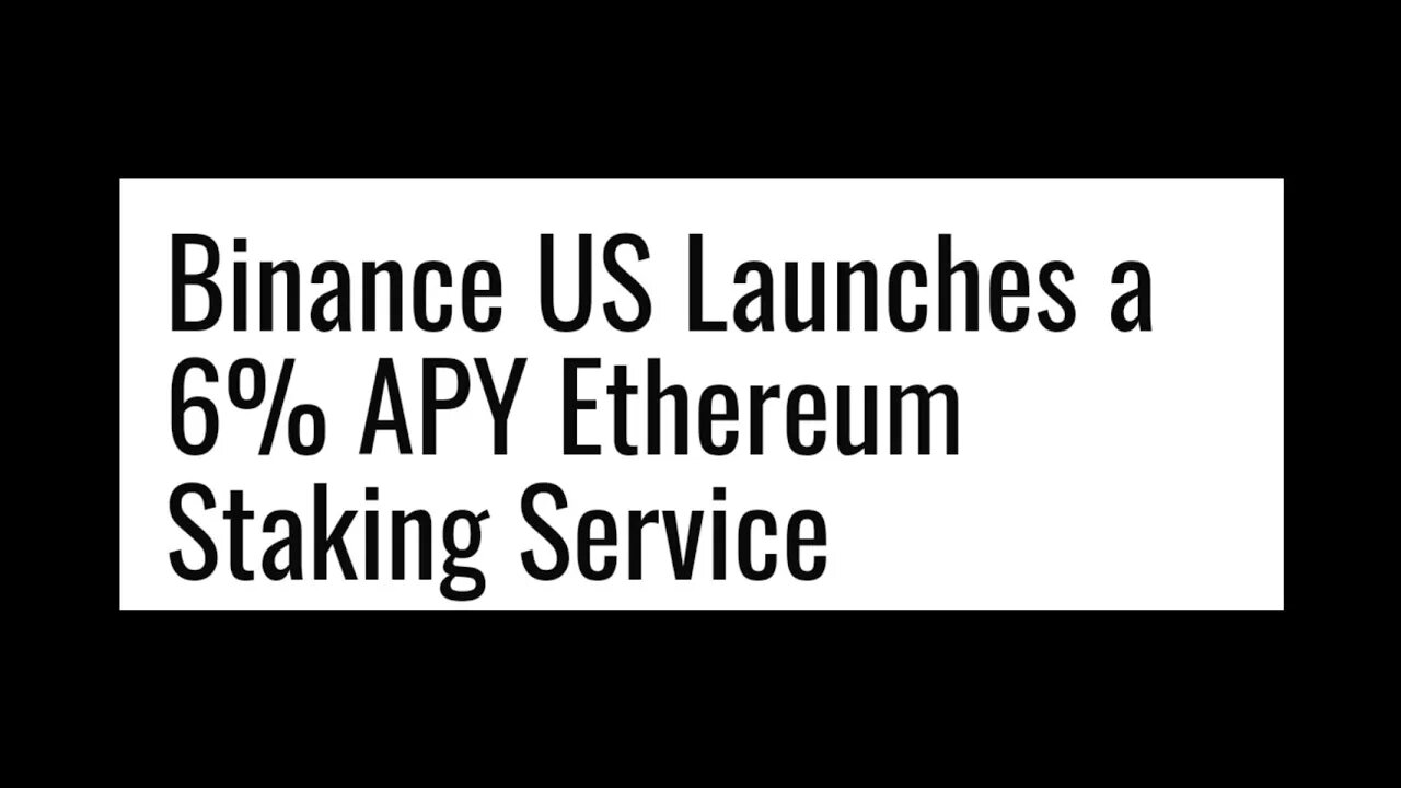 Binance US Launches a 6% APY Ethereum Staking Service #cryptomash #ethereum #binance #viral