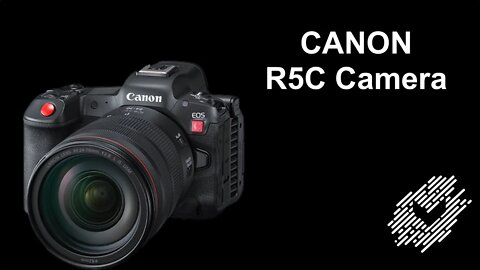 Canon R5-C Camera