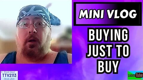 MINI VLOG - BUYING JUST TO BUY - 100523 TTV2113