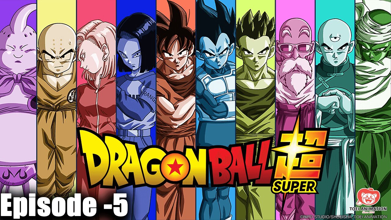 "Dragon Ball Z Super Episode 5: Clash of Titans - Unveiling Unprecedented Powers"