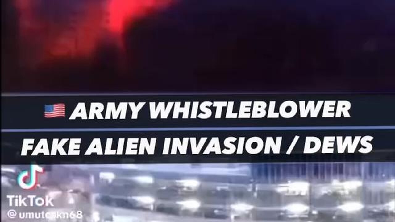 Army whistleblower on the fake alien invasion..