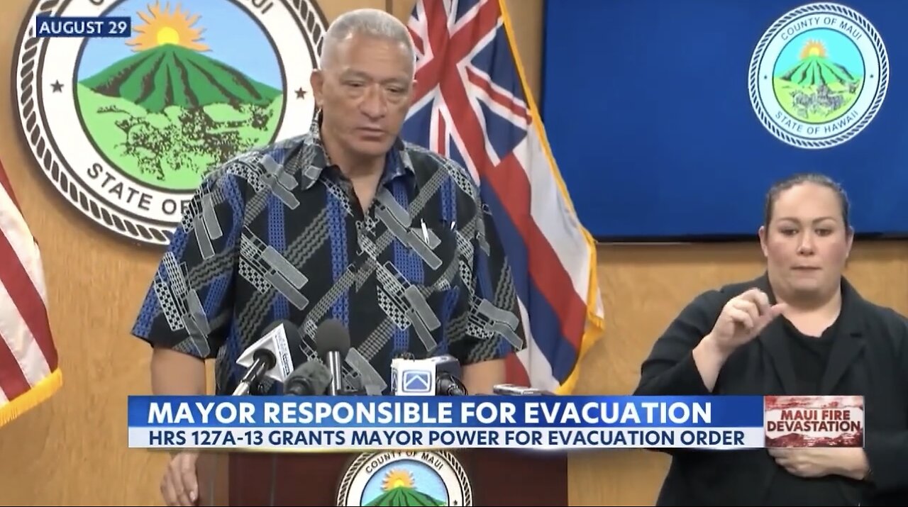 BREAKING: Maui Mayor Responsible For Lahaina Evacuation Per Hawaii Revised Statues