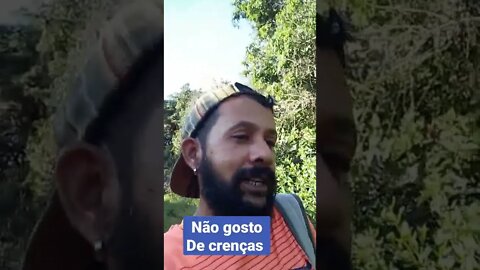 Não gosto de crenças