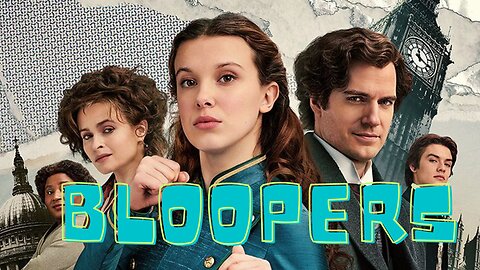 ENOLA HOLMES | Bloopers & Gag Reel