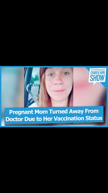 Pregnant Mom Turned Away From Doctor Due to Her Vaccination Status