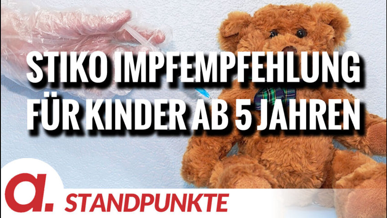 STIKO Impfempfehlung für Kinder ab 5 Jahren | Von Bastian Barucker