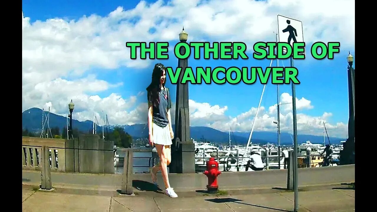 Vancouver Streets, What's Happening Today, Sight Seeing