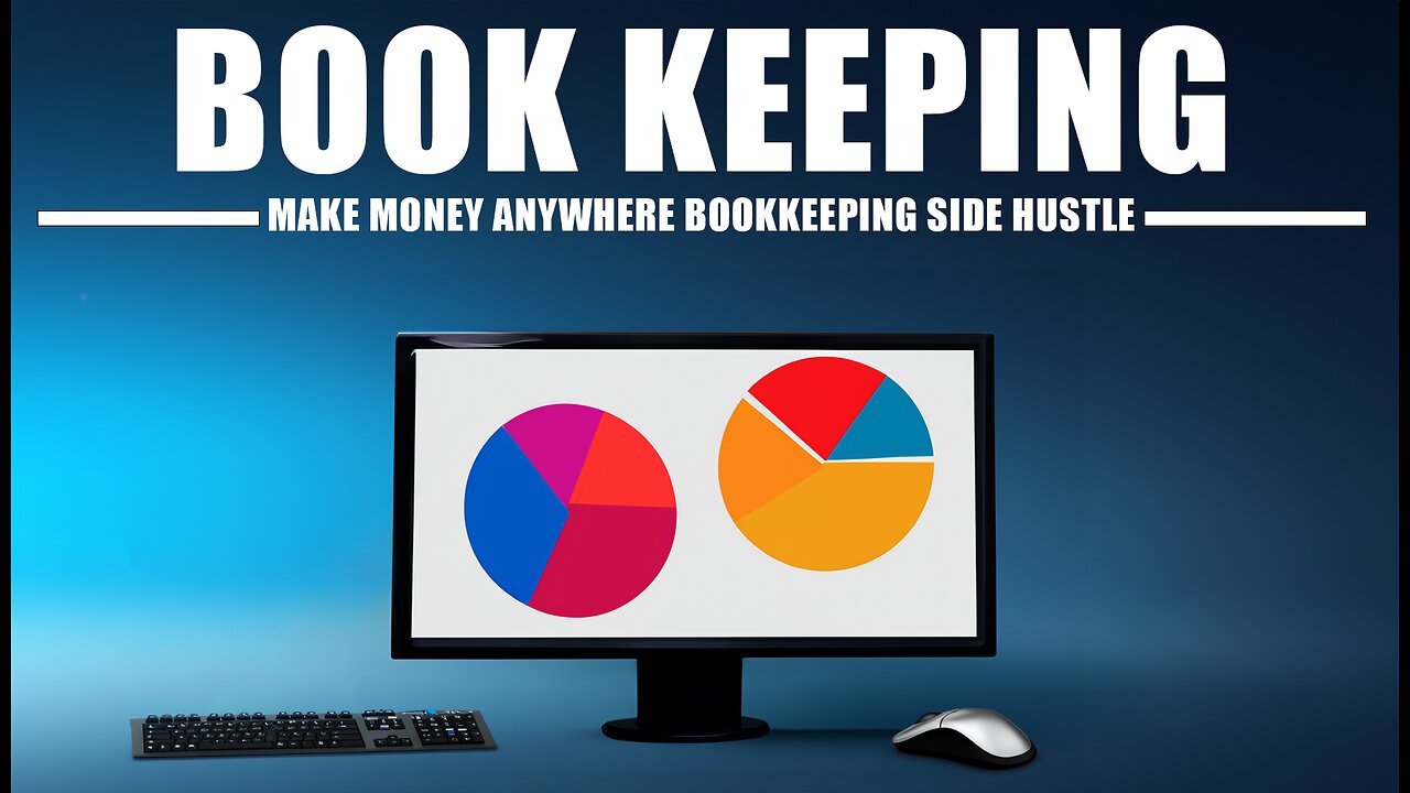 Online Side hustle! - Bookkeeping YOUR WAY to Success!