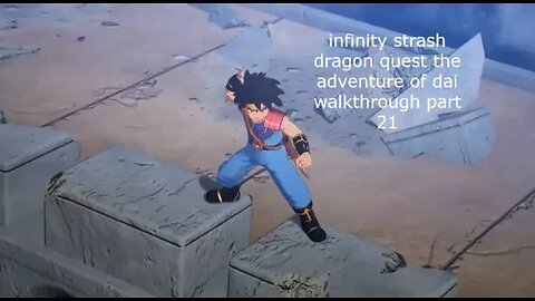 infinity strash dragon quest the adventure of dai walkthrough part 21 xbox series s ending