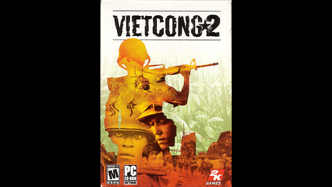 Vietcong 2 playthrough : US campaign - part 12