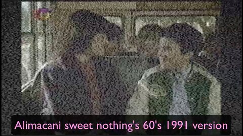 Alimacani sweet nothings 60s 1991 version